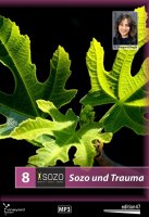 Sozo (8), Sozo und Trauma (MP3)