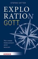 Vatter, Exploration Gott