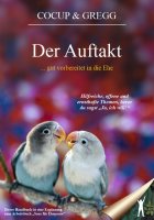 Cocup/Gregg, Der Auftakt...gut vorbereitet in die Ehe