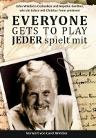 Wimber, Everyone gets  to play